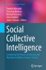 Social Collective Intelligence: Combining the Powers of Humans and Machines to Build a Smarter Society (Computational Social Sciences) Cover Image