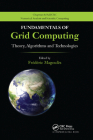 Fundamentals of Grid Computing: Theory, Algorithms and Technologies Cover Image