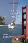 Notre Nouveau Monde: Deux ans de voyages aux Amériques... By Boris Rohou Cover Image