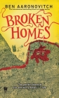 Broken Homes (Rivers of London #4) Cover Image