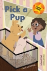 Pick a Pup (Reading Stars) By Juliana O'Neill, Jenna Johnston (Illustrator) Cover Image