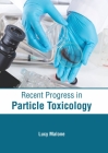 Recent Progress in Particle Toxicology Cover Image