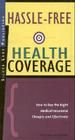 Hassle-Free Health Coverage (How to Insure) Cover Image