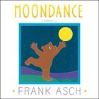 Moondance (Moonbear) By Frank Asch, Frank Asch (Illustrator) Cover Image