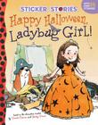 Happy Halloween, Ladybug Girl! Cover Image