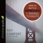 How to Battle Depression and Suicidal Thoughts Lib/E Cover Image