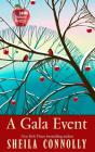A Gala Event (Orchard Mysteries) By Sheila Connolly Cover Image