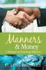 Manners & Money By C. Lynn Brinkley Cover Image
