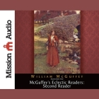 McGuffey's Eclectic Readers: Second By William McGuffey, Robin Field (Read by) Cover Image