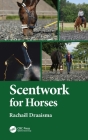 Scentwork for Horses By Rachaël Draaisma Cover Image