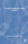 Creating an Effective Public Sector By Mike Bourne, Pippa Bourne Cover Image