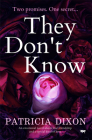 They Don't Know By Patricia Dixon Cover Image