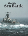 The Big Sea Battle: Classic Battleship Paper Game Grid 2020 By Goodman Cover Image