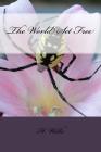 The World Set Free By H. G. Wells Cover Image