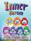 Inner Heroes By Arika Trimnell Cover Image