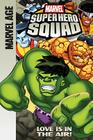 Marvel Super Hero Squad By Todd Dezago, Leonel Castellani (Illustrator) Cover Image