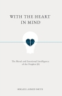 With The Heart In Mind By Mikaeel Ahmed Smith Cover Image