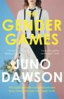 The Gender Games: The Problem With Men and Women, From Someone Who Has Been Both By Juno Dawson Cover Image