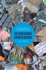 Authoritarian Apprehensions: Ideology, Judgment, and Mourning in Syria (Chicago Studies in Practices of Meaning) By Lisa Wedeen Cover Image