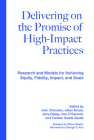 Delivering on the Promise of High-Impact Practices: Research and Models for Achieving Equity, Fidelity, Impact, and Scale Cover Image