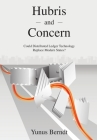 Hubris and Concern: Could Distributed Ledger Technology Replace Modern States? By Yunus Berndt Cover Image