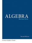 Algebra (Classic Version) (Pearson Modern Classics for Advanced Mathematics) Cover Image