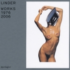 Linder: Works 1976-2006 Cover Image