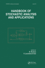Handbook of Stochastic Analysis and Applications By D. Kannan (Editor), V. Lakshmikantham (Editor) Cover Image