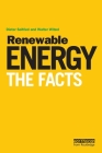 Renewable Energy: The Facts By Walter Witzel, Dieter Seifried Cover Image