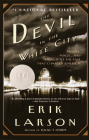The Devil in the White City: Murder, Magic, and Madness at the Fair that Changed America Cover Image