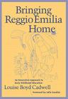 Bringing Reggio Emilia Home: An Innovative Approach to Early Childhood Education Cover Image