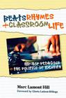 Beats, Rhymes, and Classroom Life: Hip-Hop Pedagogy and the Politics of Identity Cover Image