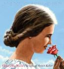 Helen's Big World: The Life of Helen Keller (A Big Words Book #4) Cover Image