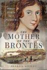The Mother of the Brontës: When Maria Met Patrick Cover Image