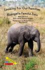 Looking For Our Families/Kuangalia Famila Zetu (Learning My Way) By Mary Birdsell, Vera Lynne Stroup-Rentier, Mary Birdsell (Photographer) Cover Image