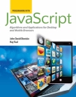 Programming with Javascript: Algorithms and Applications for Desktop and Mobile Browsers: Algorithms and Applications for Desktop and Mobile Browsers By John David Dionisio, Ray Toal Cover Image