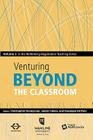 Venturing Beyond the Classroom: Volume 2 in the Rethinking Negotiation Teaching Series By James Coben, Giuseppe de Palo, Christopher Honeyman Cover Image