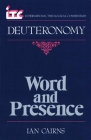 Word and Presence: A Commentary on the Book of Deuteronomy By Ian Cairns Cover Image