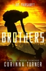 Brothers (I Am Margaret) By Corinna Turner Cover Image