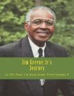 Jim Greene Jr's Journey: or 101 Than I'm Done Giant Print By Charles Lee Emerson (Editor), The Village Carpenter Publishing House, James R. Greene Jr Cover Image