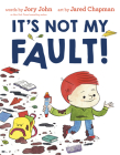 It's Not My Fault! Cover Image
