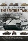 The Panther Tank: Hitler's T-34 Killer (Images of War) By Anthony Tucker-Jones Cover Image