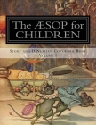 Aesop for Children: Story and D'Nealian Copybook Volume I By Classical Charlotte Mason Cover Image
