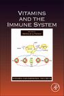 Vitamins and the Immune System: Volume 86 (Vitamins and Hormones #86) By Gerald Litwack (Editor) Cover Image