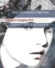 Help! I'm Covered In Adjectives: Cosmetics Claims & The Consumer Cover Image