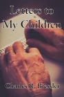 Letters to My Children By Dick Bressler Cover Image