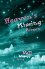 Heaven's Missing Person (The Heaven's Missing #2) By Nell Weaver Lyford Cover Image