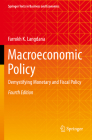 Macroeconomic Policy: Demystifying Monetary and Fiscal Policy (Springer Texts in Business and Economics) By Farrokh K. Langdana Cover Image