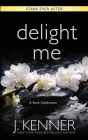 Delight Me: A Stark Ever After Collection and Story Cover Image