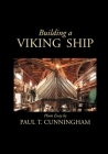 Building a Viking Ship in Maine: Photo Essay Cover Image